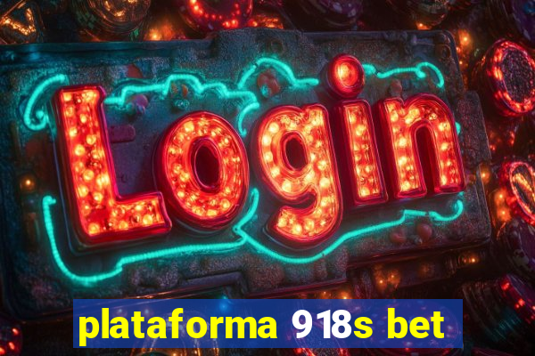 plataforma 918s bet